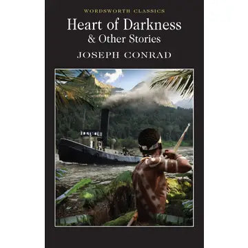 Heart of Darkness | Wordsworth Classics