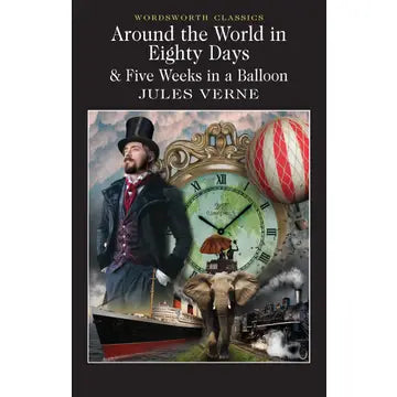 Around the World in 80 Days | Wordsworth Classics